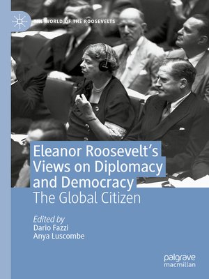 cover image of Eleanor Roosevelt's Views on Diplomacy and Democracy